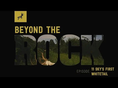 Beyond The Rock Episode 11 Sky's First Whitetail